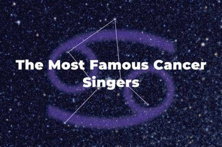 Famous Cancer Singers